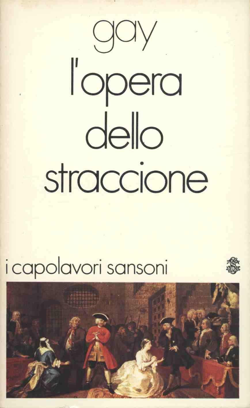 Un’edizione in italiano del “L’opera dello straccione” di John Gay