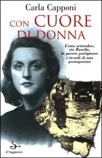 Il volume autobiografico di Carla Capponi, “Elena”