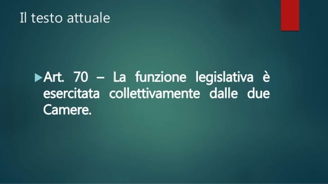 L’articolo 70 della Costituzione repubblicana vigente