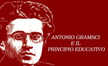 Gramsci E Il Principio Educativo Patria Indipendente